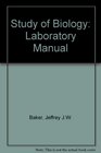 Study of Biology Laboratory Manual
