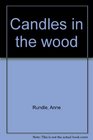 Candles in the wood