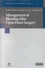Management of Bleeding After Open Heart Surgery