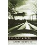 Cage Keeper Other (Plume Contemporary Fiction)