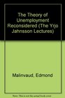 The Theory of Unemployment Reconsidered