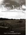 The Other New York: The American Revolution Beyond New York City, 1763-1787 (Suny Series, An American Region: Studies in the Hudson Valley)