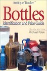 Antique Trader Bottles Identification and Price Guide