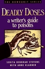 Deadly Doses: A Writer's Guide to Poisons (Howdunit)