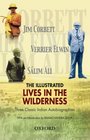 Illustrated Lives in the Wilderness Three Classic Indian Autobiographies
