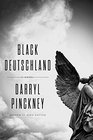 Black Deutschland A Novel