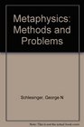 Metaphysics Methods and Problems