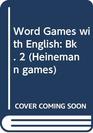 Word Games with English Bk 2