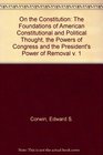 Corwin on the Constitution Volume 1 The Foundations of American Constitutional and Political Thought