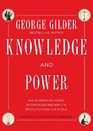 Knowledge and Power The Information Theory of Capitalism and How It Is Revolutionizing Our World