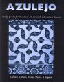Azulejo Study Guide for the New Ap Spanish Literature Course