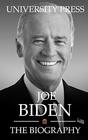 Joe Biden The Biography