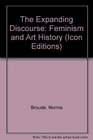 The Expanding Discourse Feminism and Art History