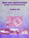 MEMS and Microsystems Design and Manufacture