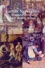 Earthly Necessities  Economic Lives in Early Modern Britain