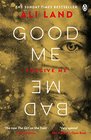 Good Me Bad Me The Richard  Judy Book Club thriller 2017