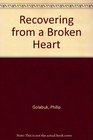 Recovering from a Broken Heart