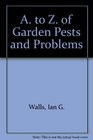 A to Z of Garden Pests and Problems