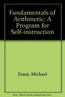 Fundamentals of Arithmetic A Program for Selfinstruction