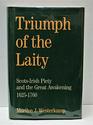 Triumph of the Laity ScotsIrish Piety and the Great Awakening 16251760