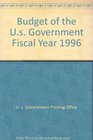 Budget of the Us Government Fiscal Year 1996
