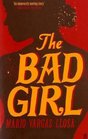 The Bad Girl