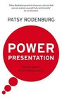 POWER PRESENTATION FORMAL SPEECH IN AN INFORMAL WORLD HOW TO PUT PRESENCE INTO YOUR PRESENTATION