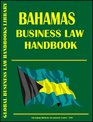Bahamas Business Law Handbook