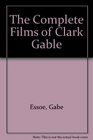 Complete Films of Clark Gable