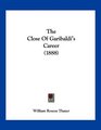 The Close Of Garibaldi's Career