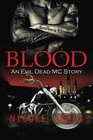 Blood An Evil Dead MC Story