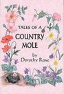 Tales of a Country Mole