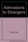 Admissions to Strangers