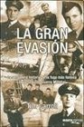 La Gran Evasion