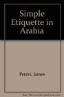 Simple Etiquette in Arabia