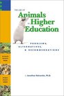 The Use of Animals in Higher Education Problems Alternatives  Recommendations