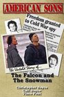 American Sons: The Untold Story of the Falcon and the Snowman