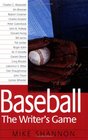 Baseball The Writer's Game