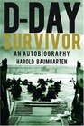 Dday Survivor An Autobiography