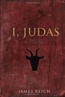I Judas A Novel