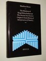 The Madness of King Nebuchadnezzar The Ancient Near Eastern Origins and Early History of Interpretation of Daniel 4