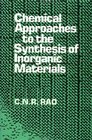 Chemical Approaches to the Synthesis of Inorganic Materials
