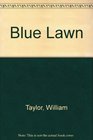 The Blue Lawn