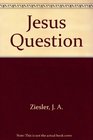Jesus Question