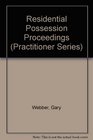 Residential Possession Proceedings