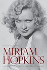 Miriam Hopkins Life and Films of a Hollywood Rebel
