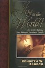 Joy to the World The Stories Behind Your Favorite Christmas Carols