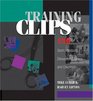 Training Clips 150 Short Handouts Discussion Starters and Checklists