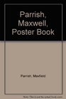 The Maxfield Parrish Poster Book