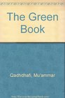 Qaddafi's Green Book An Unauthorized Edition